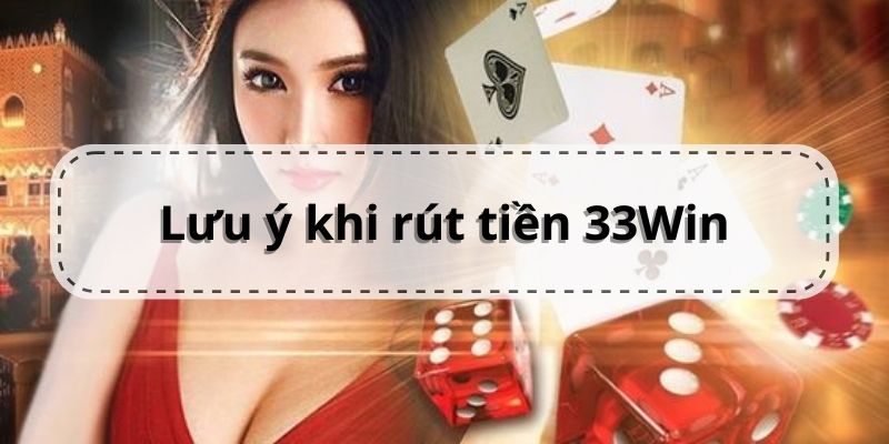 Chú ý khi rút tiền ở nhà cái