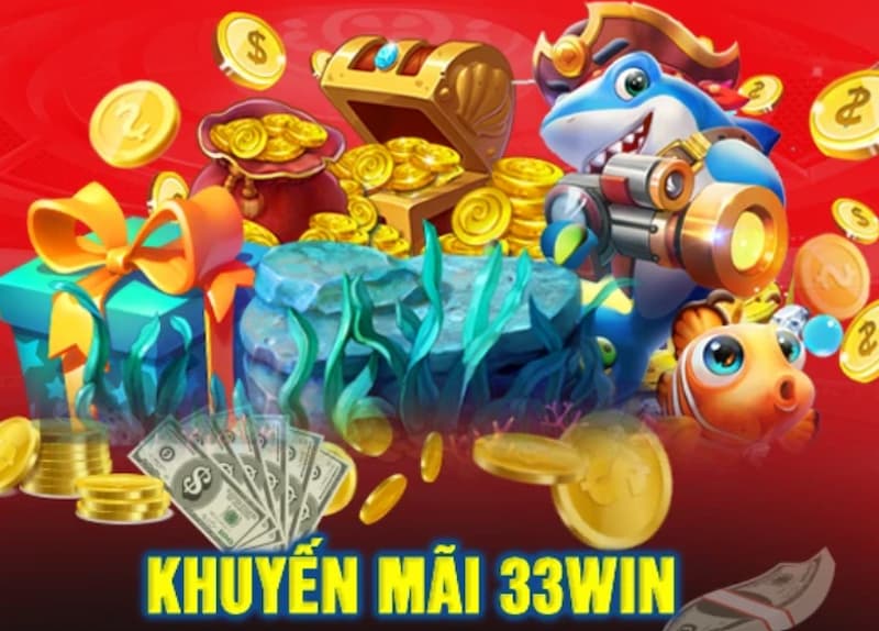 Cùng nhận khuyến mãi nạp tiền lần đầu tại 33win nhé