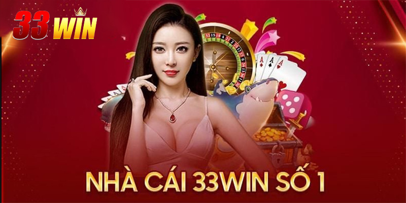 Sảnh cược uy tín nhất Châu Á 33Win