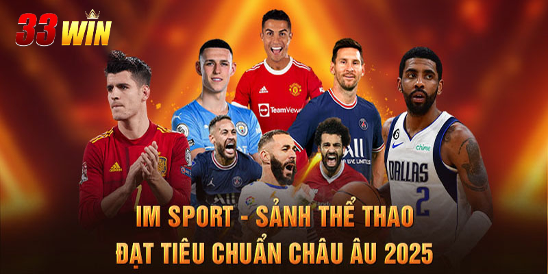 Lý do khiến cho sảnh thể thao IM thu hút