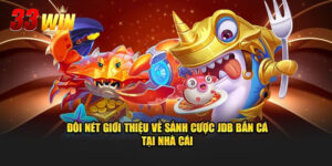JDB bắn cá 33Win